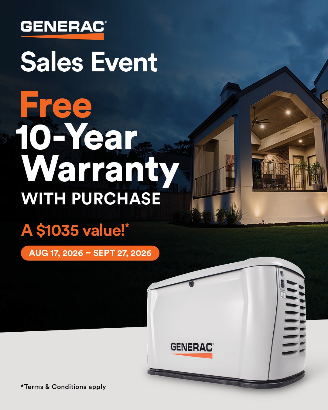 Generac Sales Event: free 10-year extended warranty with purchase, a $1,035 value. August 17 through September 27, 2026.